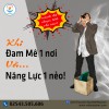 ​ KHI ĐAM MÊ 1 NƠI VÀ NĂNG LỰC 1 NẺO ​